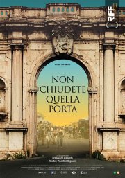 Locandina di Non chiudete quella porta