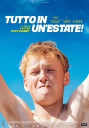 Locandina di Tutto in un'estate!