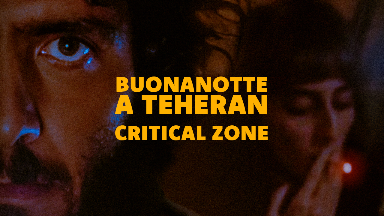 Locandina di Buonanotte a Teheran - Critical Zone.