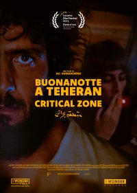 Locandina di Buonanotte a Teheran - Critical Zone