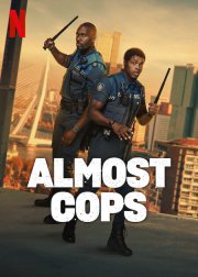 Locandina di Almost Cops