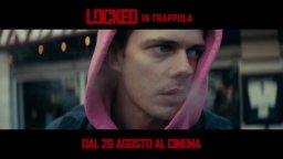 Locked - In trappola - Trailer italiano del thriller prodotto da Sam Raimi con Bill Skarsgård e Anthony Hopkins
