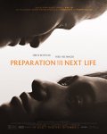 Locandina di Preparation for the Next Life
