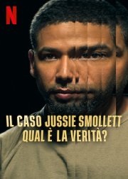 Locandina di Il caso Jussie Smollett: qual è la verità?