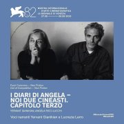 Locandina di I Diari di Angela: Noi Due Cineasti - Capitolo Terzo