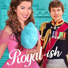 Locandina di Royal-ish - Principessa per caso