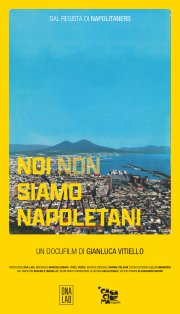 Locandina di Noi non siamo napoletani