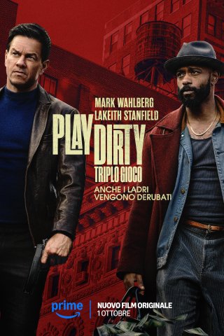 Locandina di Play Dirty - Triplo gioco