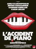 Locandina di L'accident de piano
