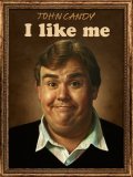 Locandina di John Candy: I Like Me