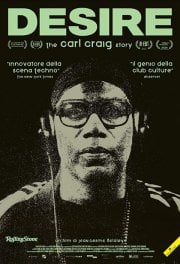 Locandina di Desire: The Carl Craig Story