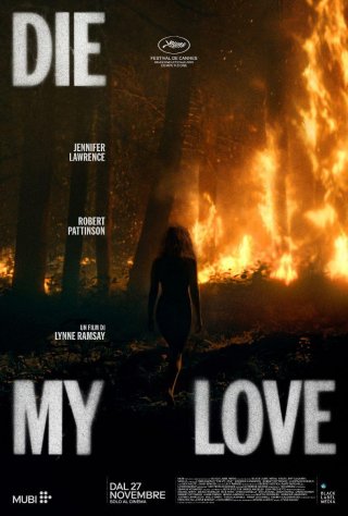Locandina di Die My Love