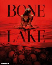 Locandina di Bone Lake