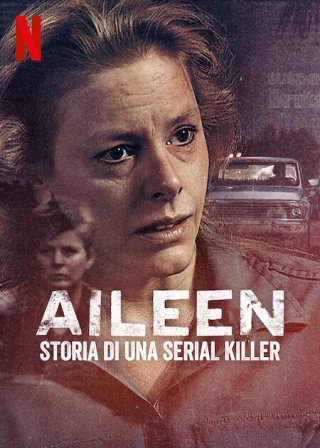 Locandina di Aileen: storia di una serial killer