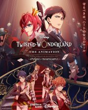 Locandina di Disney Twisted Wonderland: La Serie Animata