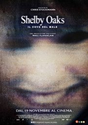 Locandina di Shelby Oaks - Il covo del male