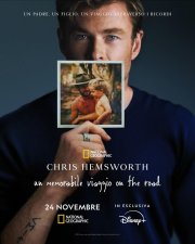 Locandina di Chris Hemsworth: un memorabile viaggio on the road