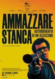 Locandina di Ammazzare stanca