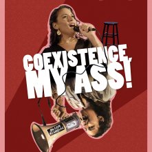 Locandina di Coexistence, My Ass!
