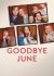 Goodbye June