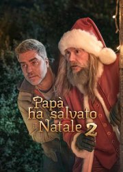 Locandina di Papà ha salvato il Natale 2