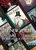 Locandina di The New Yorker at 100: storia di un settimanale