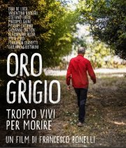 Locandina di Oro grigio - Troppo vivi per morire