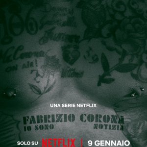 Locandina di Fabrizio Corona: Io sono notizia