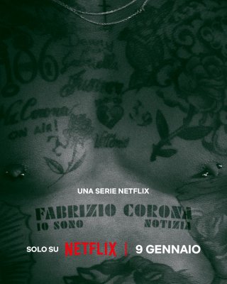 Locandina di Fabrizio Corona: Io sono notizia