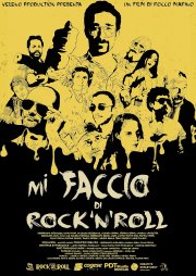 Locandina di Mi Faccio di Rock'n'Roll
