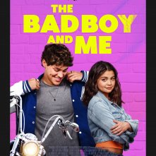 Locandina di The Bad Boy and Me