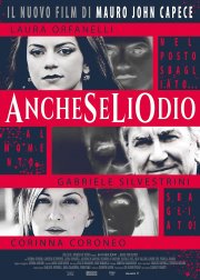 Locandina di AncheSeLiOdio