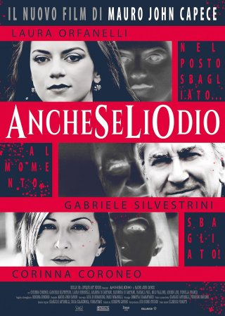 Locandina di AncheSeLiOdio