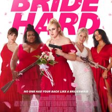 Locandina di Bride Hard - Un matrimonio esplosivo
