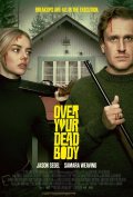 Locandina di Over Your Dead Body