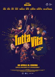 Locandina di Tutta Vita