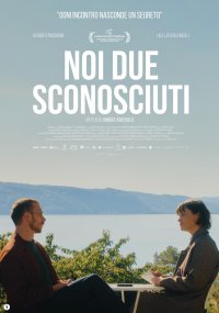 Locandina di Noi due sconosciuti