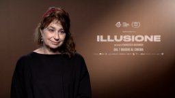 Illusione, Intervista a Francesca Archibugi