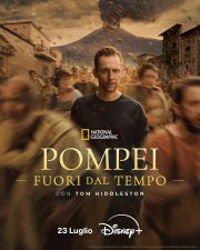 Locandina di Pompei: Fuori dal tempo con Tom Hiddleston