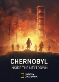 Locandina di Chernobyl: Inside the Meltdown