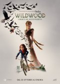 Locandina di Wildwood - I segreti del bosco proibito