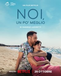 Locandina di Noi, un po’ meglio